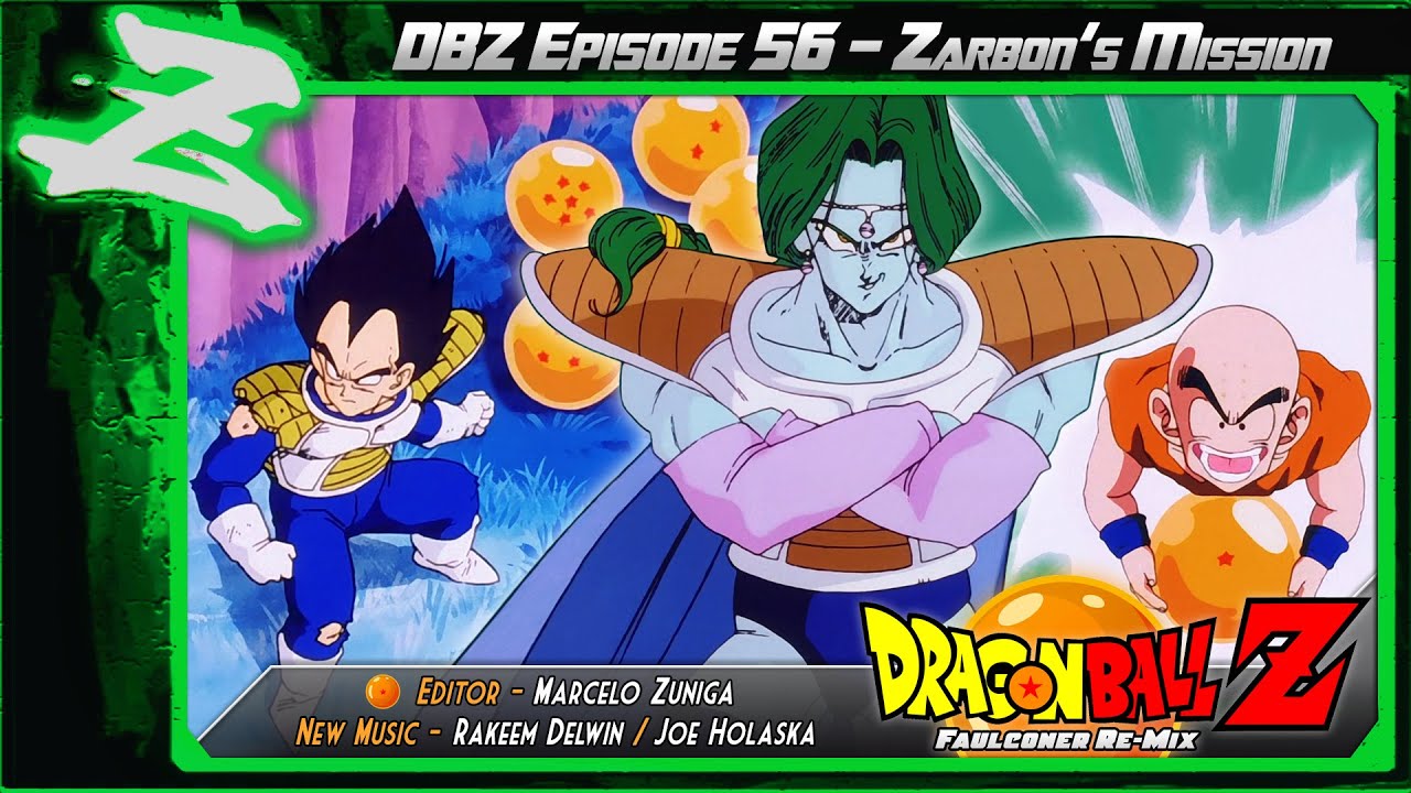 DBZ 056 - Zarbon’s Mission [Faulconer Re-Mix]