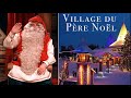 Village du Père Noël à Rovaniemi Laponie avant Noël - maison du Papa Noël en Finlande