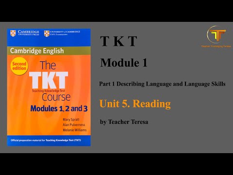 TKT, Module 1, Unit 5: Reading (Complete Lesson)