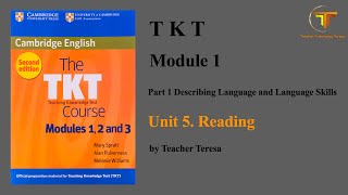 TKT, Module 1, Unit 5: Reading (Complete Lesson)