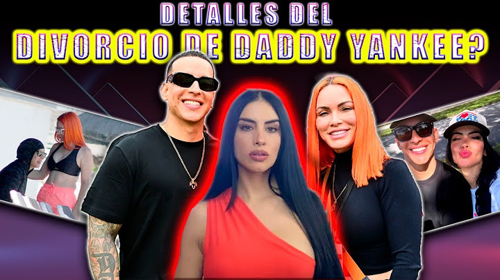 ¿QUIÉN ES LA CAUSA DEL DIVORCIO DE DADDY YANKEE?