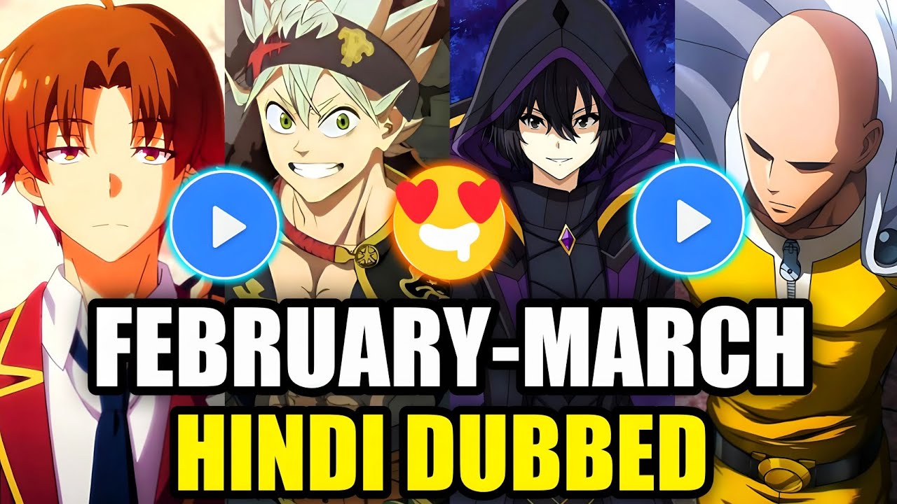 ( Feb-March)Classroom Of The Elite Season 3 Hindi Dub | Black Clover Season 2 Hindi Dub | Mx Player 