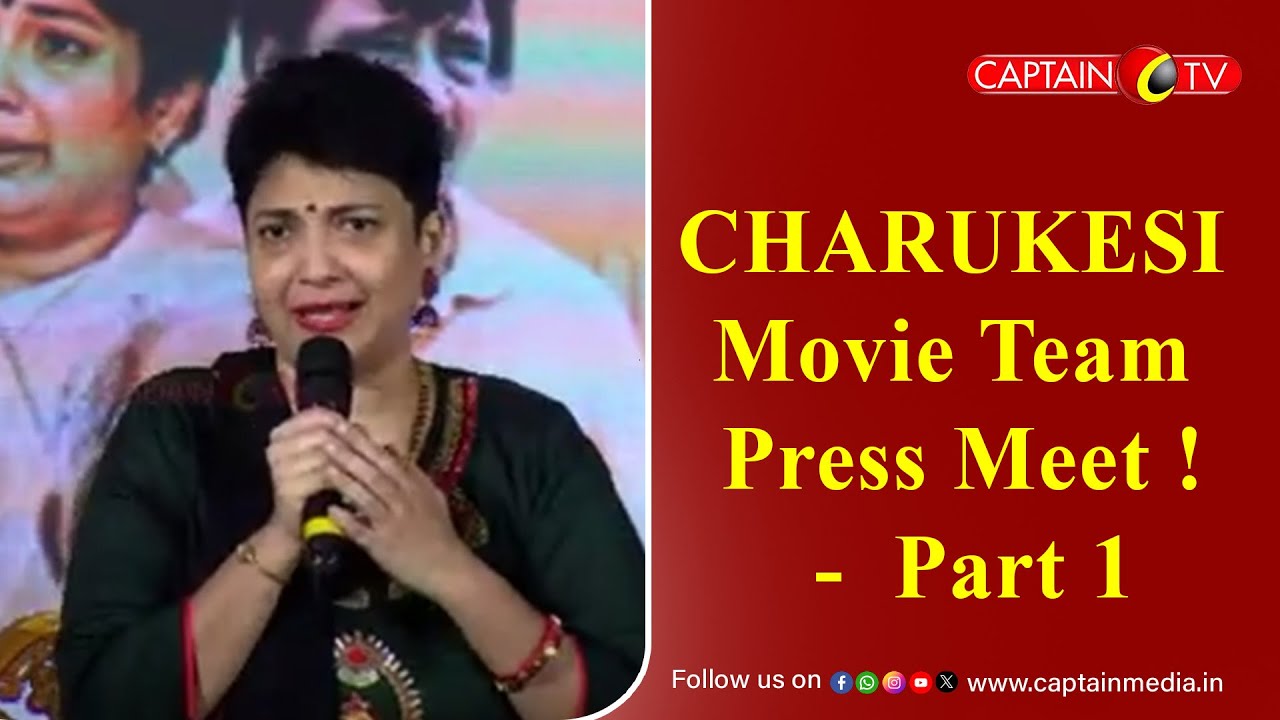 CHARUKESI Movie Team Press Meet -  Part 1