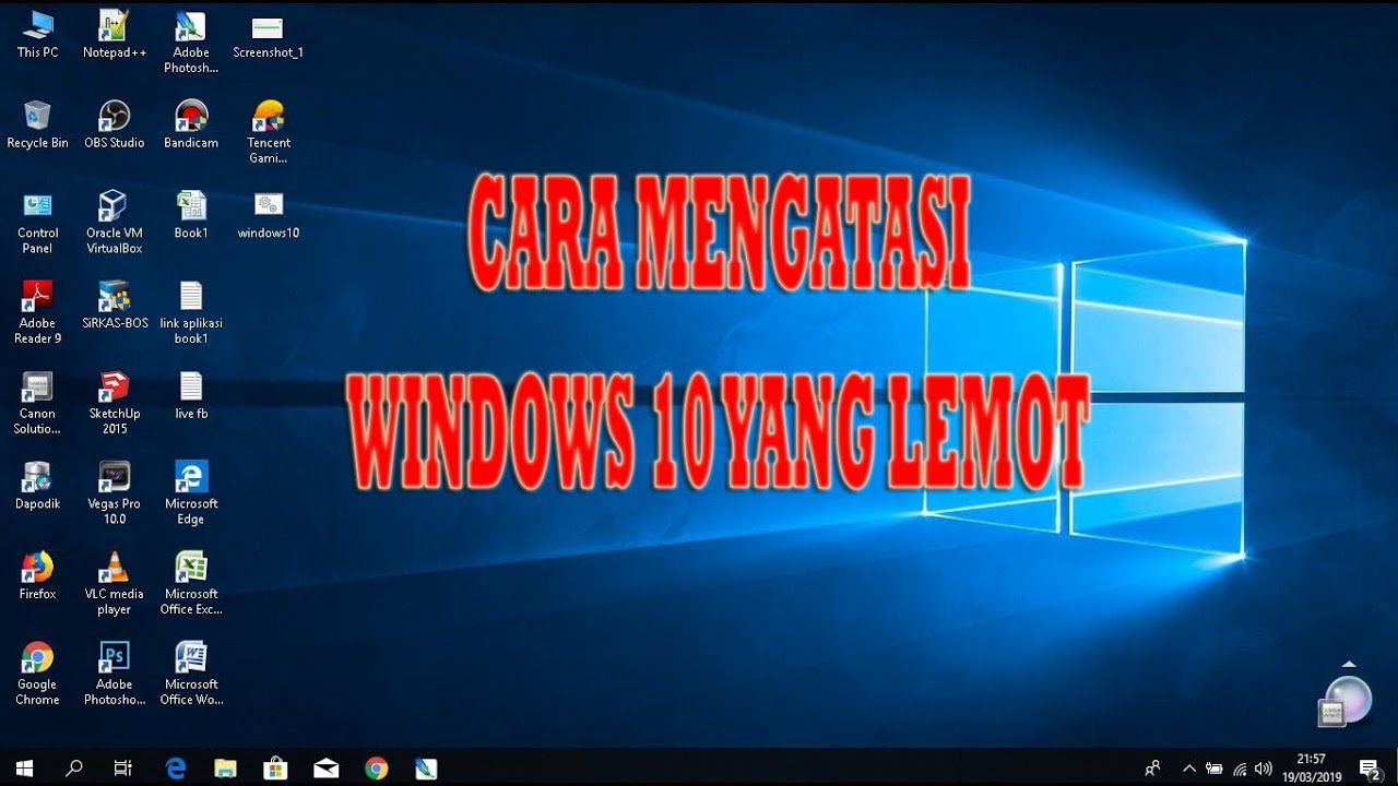 CARA MENGATASI WINDOWS 10 LEMOT