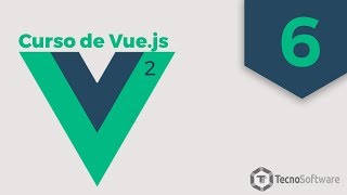 6.-Curso de Vue.js2 - Directivas parte 2