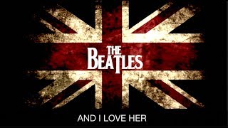 Video thumbnail of "And I love Her / THE BEATLES / Subtitulada Inglés-  Español"