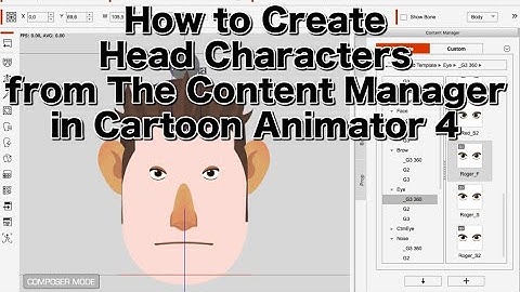 [Cartoon Animator 4] How to Create Head Characters from The Content Manager in Cartoon Animator 4