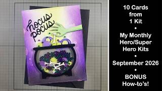 10 Card 1 Kit • My Monthly Hero / Super Hero Kit • September 2026 • BONUS How-To's