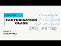 Grouping Factoring EASIEST METHOD, Grade 9 Factorisation, Part 5