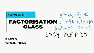 Grouping Factoring EASIEST METHOD, Grade 9 Factorisation, Part 5
