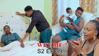 Why me S2 Ep39: Fanny  yabuze amahoro 😭😭😭😭