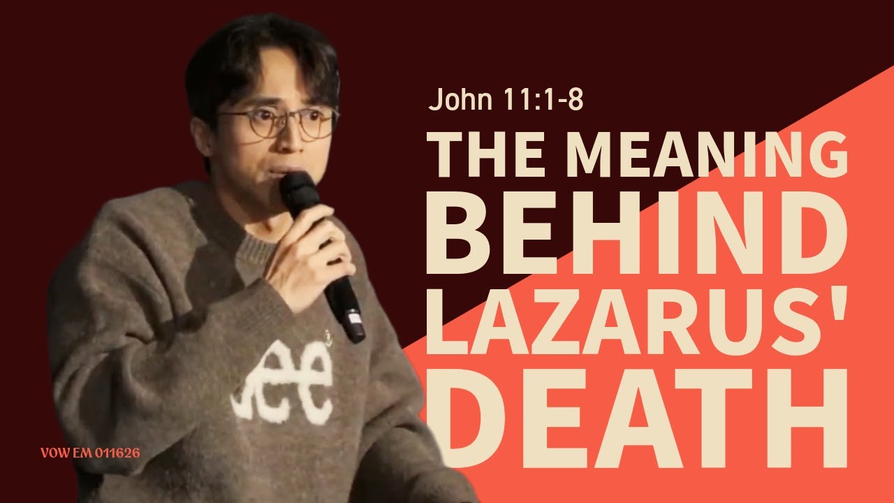 The Meaning Behind Lazarus' Death
