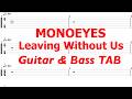 MONOEYES - Leaving Without Us【ギター&amp;ベースTAB譜】【練習用】【tab譜】