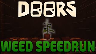 ROBLOX DOORS | Weed% SPEEDRUN 9:24 (Herb of Viridis)