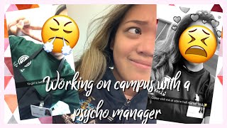 Working on Campus with a Psycho Manager | College Storytime