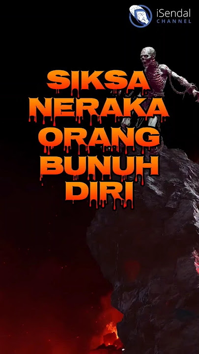 Hukum bunuh diri menurut Islam #siksaneraka #hukumbunuhdiri #stopbunuhdiri #azaborangyangbunuhdiri
