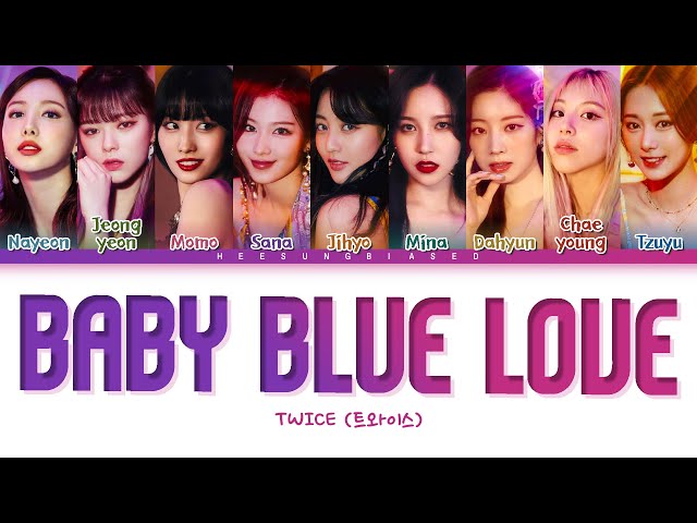 Twice Baby Blue Love 翻訳 日本語で Lyrics 歌詞 Twice Baby Blue Love 翻訳 日本語で Lyrics 歌詞