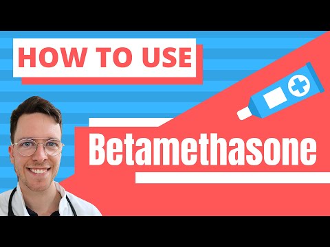 Betamethasone कसे आणि केव्हा वापरावे? (बेटनेलन, सेलेस्टोन आणि डिप्रोसोन) - डॉक्टर स्पष्ट करतात