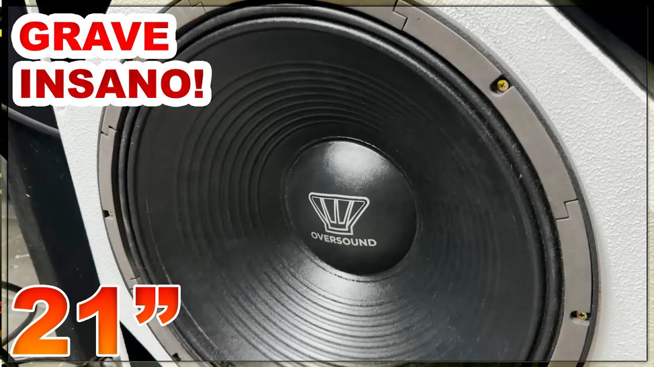 SUBWOOFER 21 POLEGADAS Oversound Sub 3000 XT é BOM MESMO!? - Teste SUBWOOFER 21 POLEGADAS Oversound Sub 3000 XT é BOM MESMO!? - Teste
