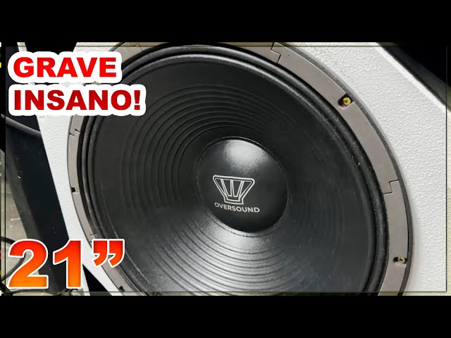 SUBWOOFER 21 POLEGADAS Oversound Sub 3000 XT é BOM MESMO!? - Teste