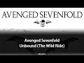 Unbound (The Wild Ride) - Avenged Sevenfold (song), YDG Music Wikia