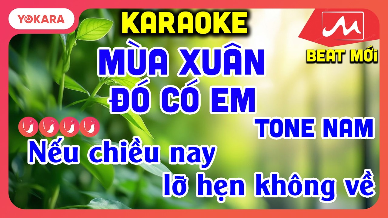 KARAOKE Mùa Xuân Đó Có Em - TONE NAM | BEAT MỚI DỂ HÁT | YOKARA MOCTV