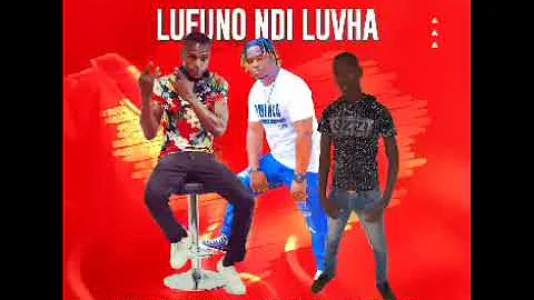 LUFUNO NDI LUVHA new hit 2022