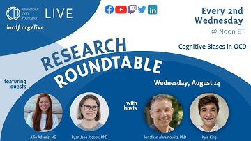 Research Roundtable: Cognitive Biases in OCD