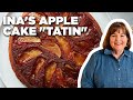 Ina Garten's Apple Cake "Tatin" | Barefoot Contessa | Food Network