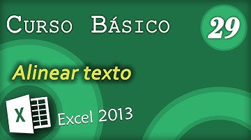 Alinear texto | Excel 2013 Curso Básico #29