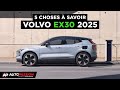 5 Choses À Savoir - Volvo EX30 2025