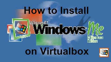 How to Install Windows ME on Virtualbox