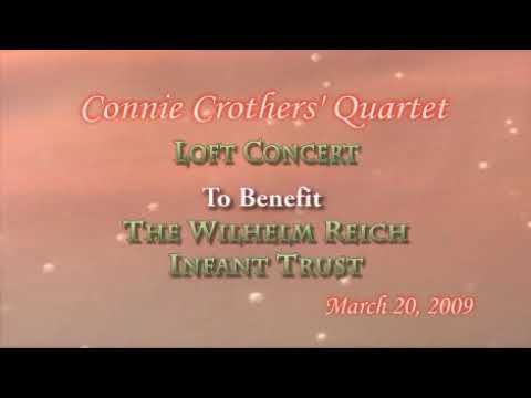 Connie Crothers Quartet Loft Concert Benefit for the Wilhelm Reich Infant Trust  Full Concert 209