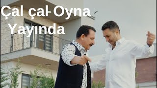 Latif Doğan &  Mehmet Çağlar - Çal Çal Oyna Yayında