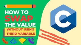 C Program Swap Two Numbers Without Using The Third Variable Coderoom