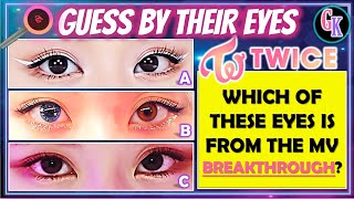 Let's play Once! || Guess the Twice Song and Member by their EYES