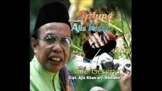 Gile Geseng - Ajis Khan - Lagu Daerah Natuna