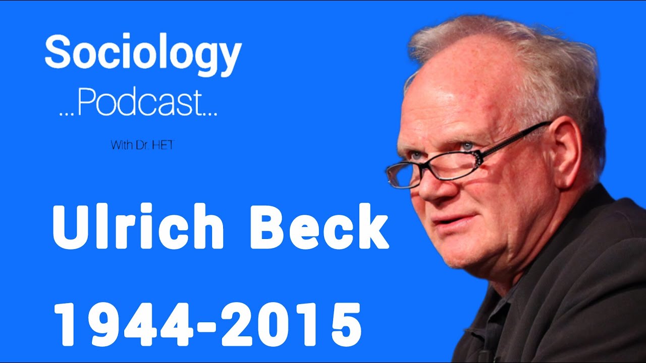Ulrich Beck 1944-2015 || 