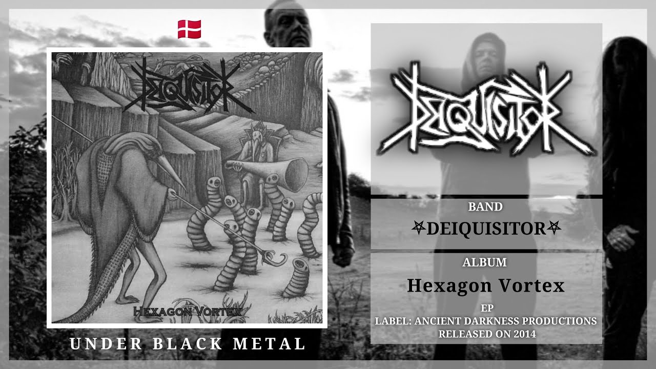 Deiquisitor - Hexagon Vortex (FUll EP) 🇩🇰