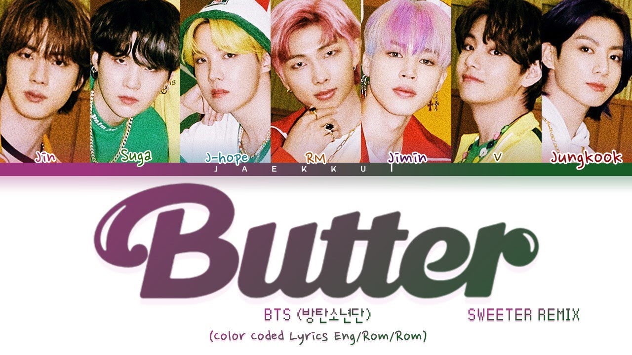 BTS (방탄소년단) - Butter Sweeter Remix (Color Coded Lyrics Eng/가사)