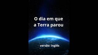 O dia em que a Terra parou