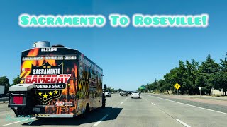 SACRAMENTO TO ROSEVILLE CALIFORNIA DRIVE