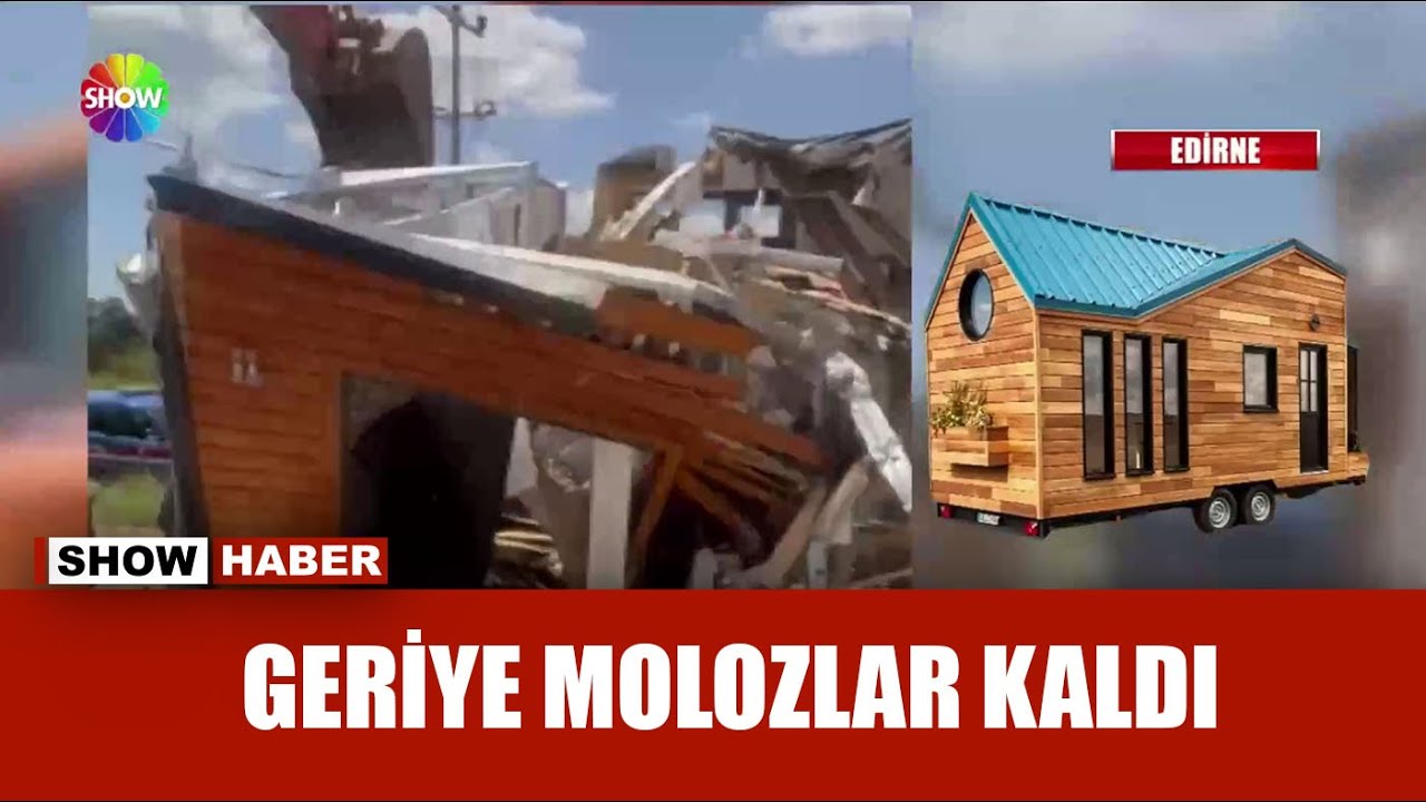Kaçak Tiny House'lar yıkıldı!