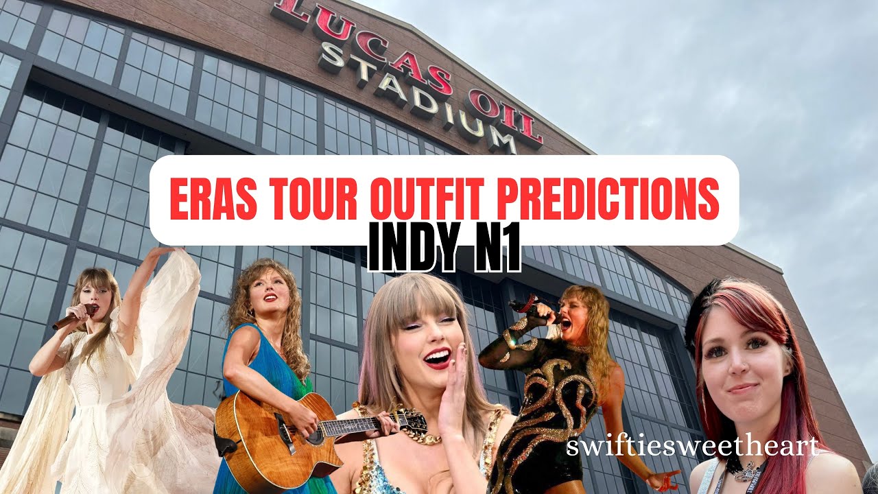 Indy N1 Eras Tour Outfit Predictions - YouTube