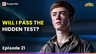 Ep 21 | Will I Pass the Hidden Tests | First Legendary Beast Master