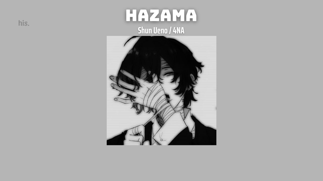 Vietsub] Hazama - 4na / Shun Ueno - YouTube