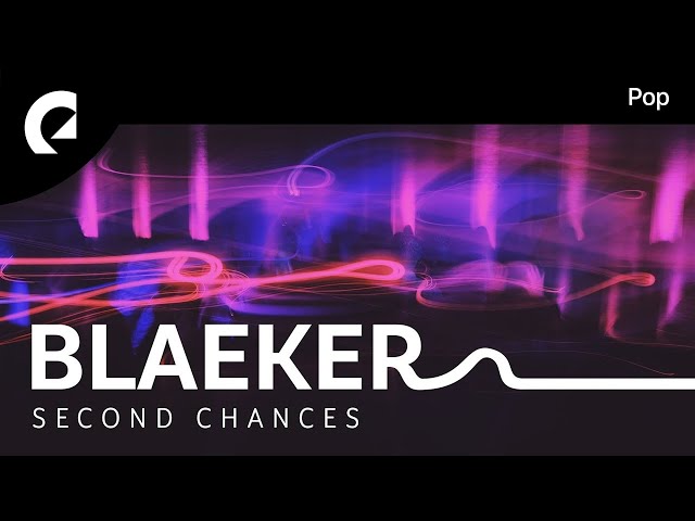 Blaeker feat. G Curtis - Second Chances