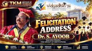 Details The Vision That Built Generations 🎓 | Dr. S. Ayoob’s Felicitation Address | Vidyadhin ’26 Guide