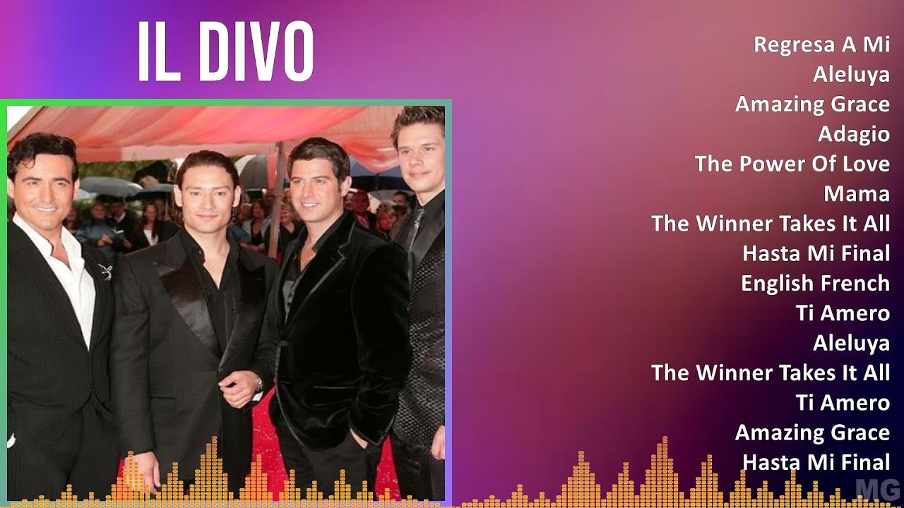 IL DIVO 2024 MIX Las Mejores Canciones - Regresa A Mi, Aleluya, Amazing