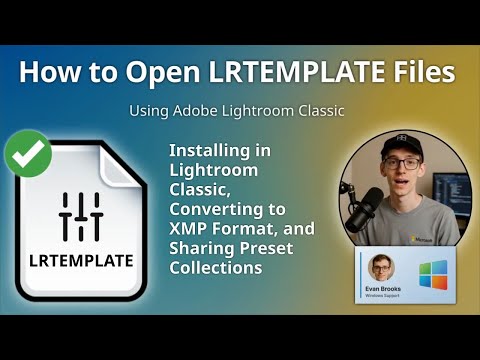 LRTEMPLATE File Guide: Installing Lightroom Develop Presets